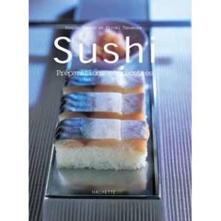 Sushi Prparations et Recettes